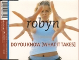 Do You Know (What It Takes)